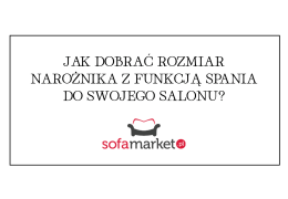 Jak dobrać rozmiar narożnika z funkcją spania do swojego salonu?