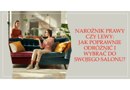 Narożnik prawy czy lewy: Jak poprawnie odróżnić i wybrać do swojego salonu?