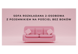 Sofa rozkładana 2-osobowa z pojemnikiem na pościel bez boków