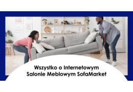 Wszystko o Internetowym Salonie Meblowym Sofa Market