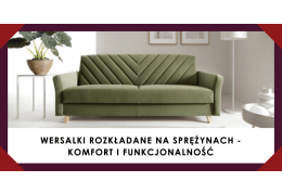 Wersalki rozkładane na sprężynach - komfort i funkcjonalność